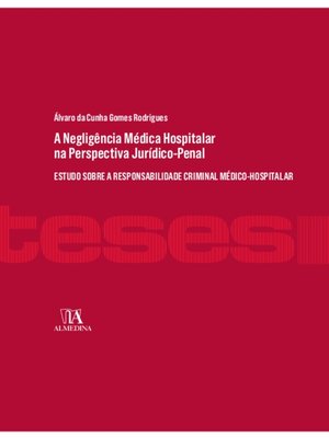 cover image of A Negligência Médica Hospitalar na Perspectiva Jurídico-Penal